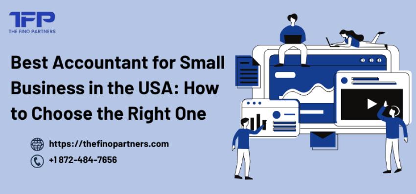 Best Accountant for Small Business in the USA: How to Choose the Right One