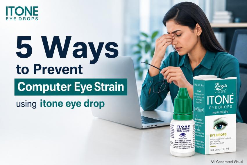 5 Ways to Prevent Computer Eye Strain using itone eye drop