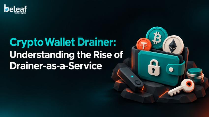Crypto Wallet Drainer: Understanding the Rise of Drainer-as-a-Service