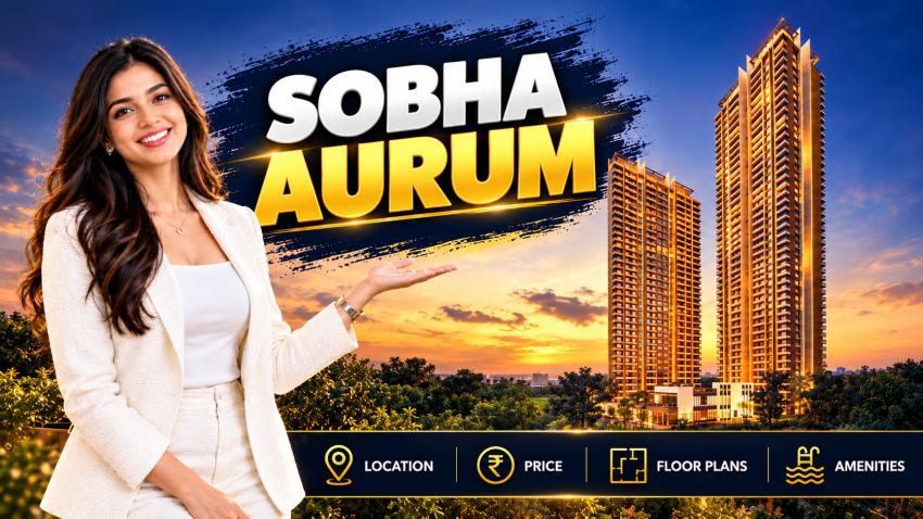 Sobha Aurum Sector 36 Greater Noida: Location, Price, Floor Plans, Amenities & Investment Potential
